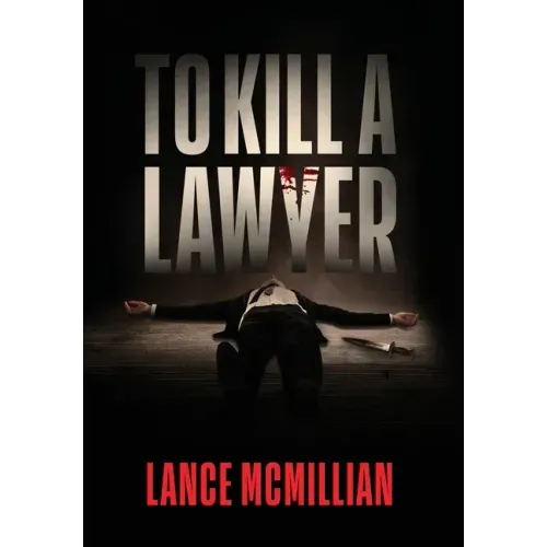 To Kill A Lawyer