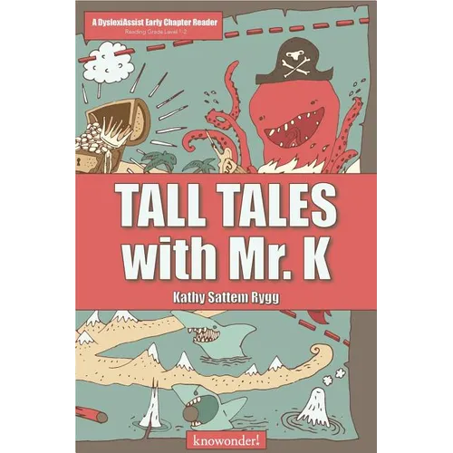 Tall Tales with Mr. K (a DyslexiAssist Reader)