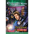 (Commander Kellie and the Superkids' Adventure #2) the Quest for the Second Half