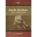 Jack Archer: A Tale of the Crimea