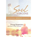 Soul Virgins: Redefining Single Sexuality