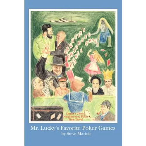 Mr. Lucky's Favorite Poker Games