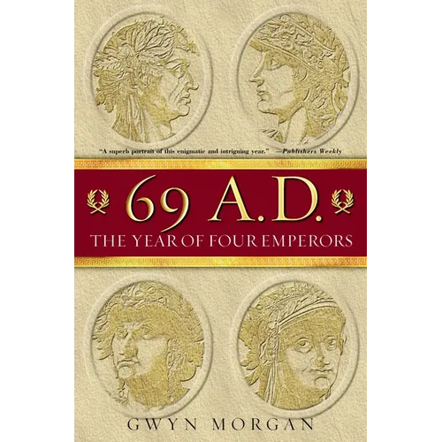 69 A.D.: The Year of Four Emperors