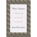 Place Names: A Brief Guide to Travels in the Book