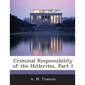 Criminal Responsibility of the Hitlerites, Part 1