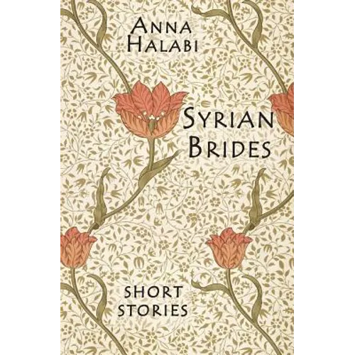 Syrian Brides: Short Stories