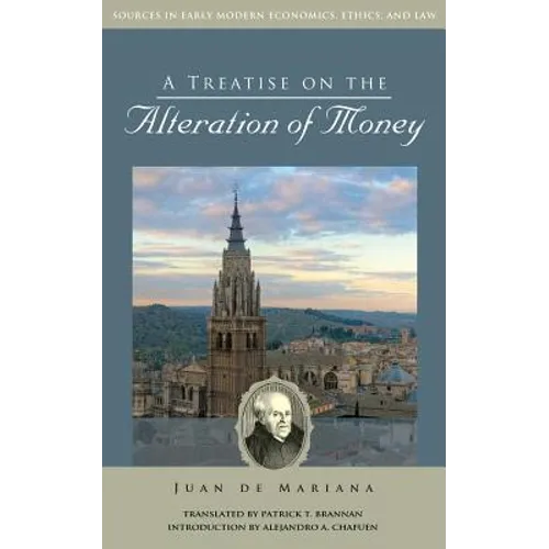 A Treatise on the Alteration of Money