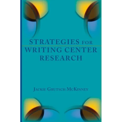 Strategies for Writing Center Research