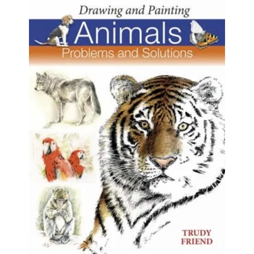 Drawing and Painting Animals: Problems and Solutions