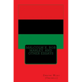 Malcolm X, Bob Marley, and other Essays
