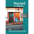 Warmed by the Fires: Selected Papers of Allan Frosch