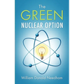 The Green Nuclear Option