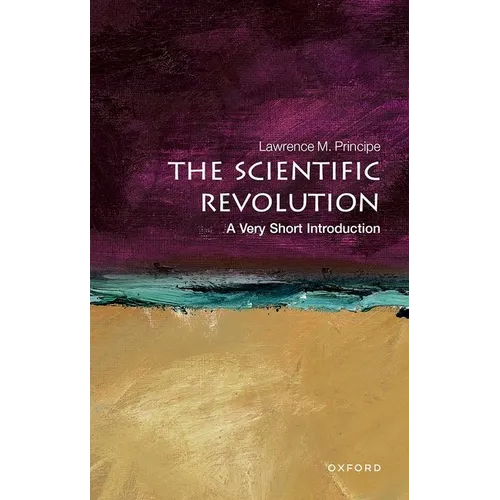 Scientific Revolution: A Very Short Introduction
