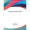 Incarnation of Jesus Christ