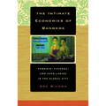 The Intimate Economies of Bangkok: Tomboys, Tycoons, and Avon Ladies in the Global City