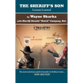 The Sheriff's Son: Lessons Learned