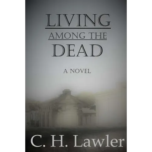 Living Among the Dead