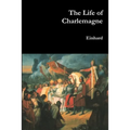 The Life of Charlemagne
