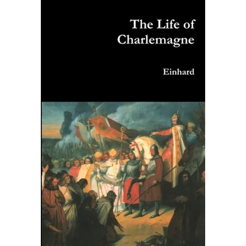 The Life of Charlemagne