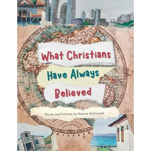What Christians Have Always Believed