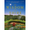 The Wisdom of the Shire: A Short Guide to a Long and Happy Life
