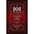 101 Tips To Lighten Your Burden: Practical Advice For Life - Hardcover