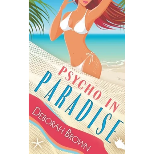 Psycho in Paradise
