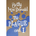 The Plague and I