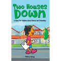 Two Houses Down: A Story for Children about Divorce and Friendship