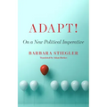 Adapt!: On a New Political Imperative