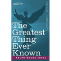 The Greatest Thing Ever Known
