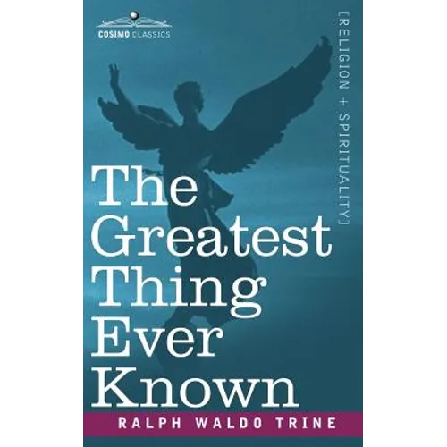 The Greatest Thing Ever Known