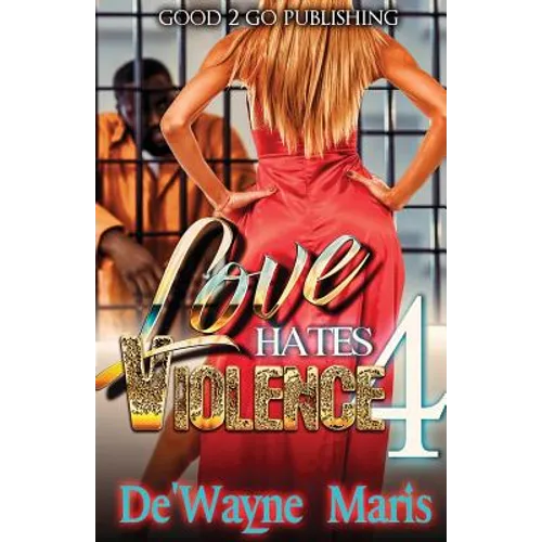 Love Hates Violence 4