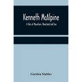 Kenneth McAlpine: A Tale of Mountain, Moorland and Sea