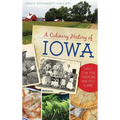 A Culinary History of Iowa: Sweet Corn, Pork Tenderloins, Maid-Rites & More