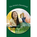 The Artist's Devotional: Discovering God's Purposes for Your Creativity