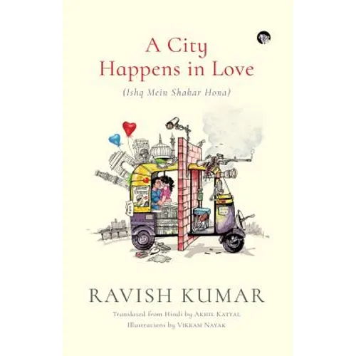 A City Happens in Love (Ishq Mein Shahar Hona)