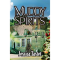 Muddy Spirits: The Raleigh Cheramie Series