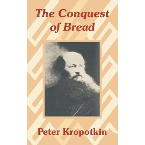 The Conquest of Bread