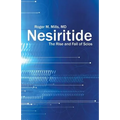 Nesiritide: The Rise and Fall of Scios