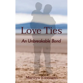 Love Ties: An Unbreakable Bond