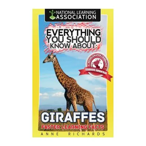 Everything You Should Know About: Giraffes