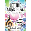 Let The Music Play: New Notes For Trivia