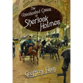 The Uncollected Cases of Sherlock Holmes