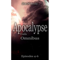Apocalypse Trails: Omnibus Episodes 4 - 6