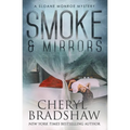 Smoke and Mirrors