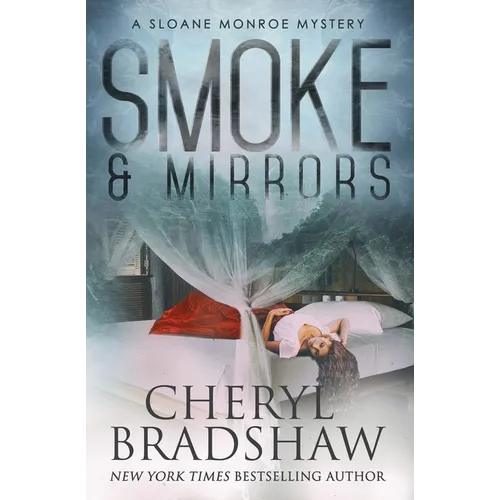 Smoke and Mirrors