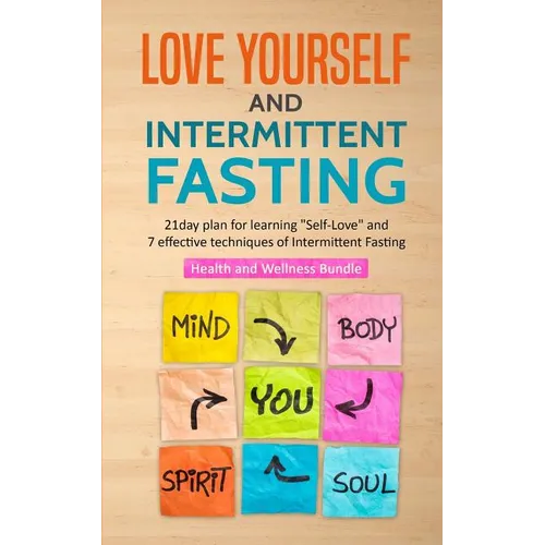 Love Yourself and Intermittent Fasting