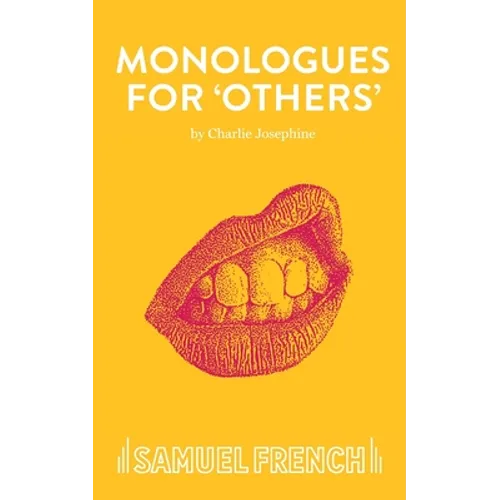Monologues for 'Others'