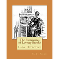 The Experiences of Loveday Brooke: Lady Detective